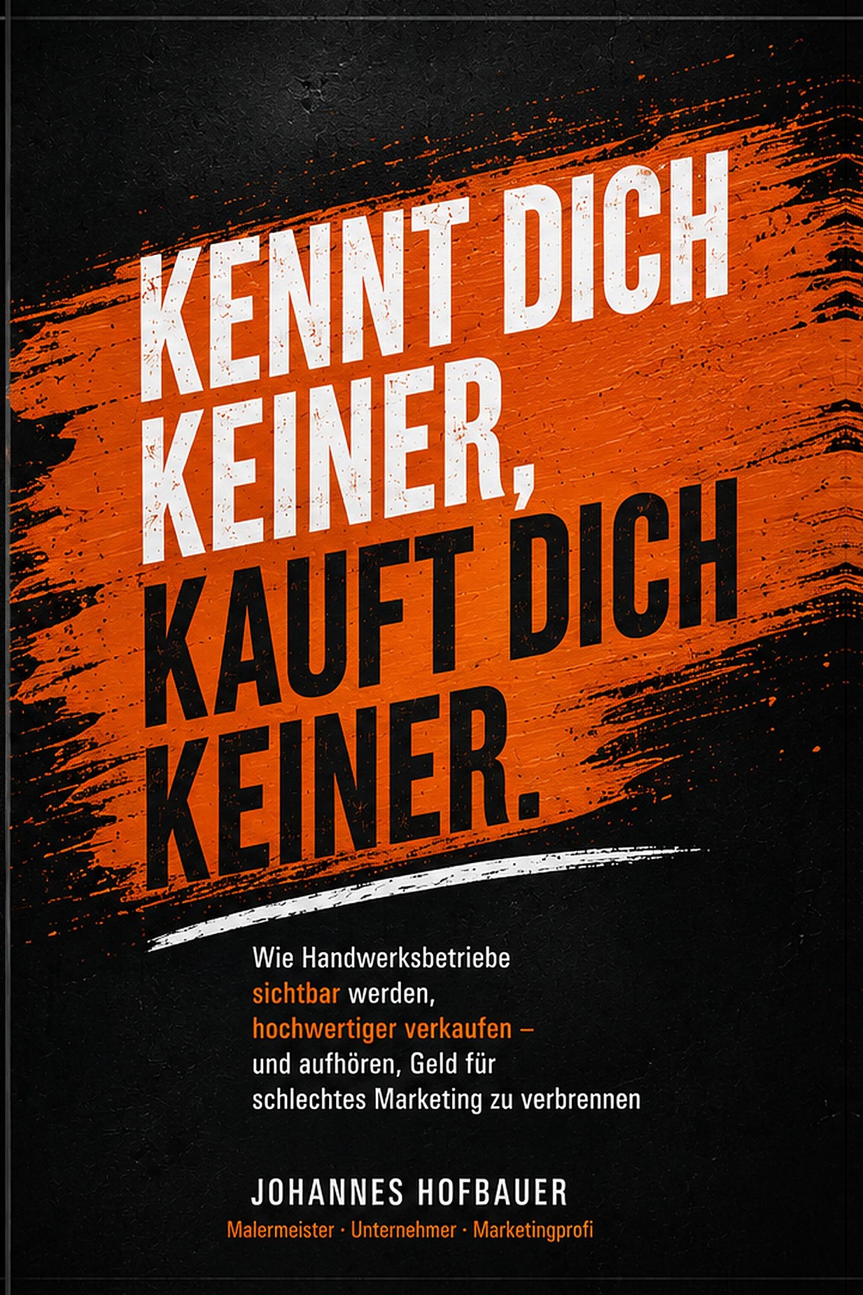 Kennt dich keiner, kauft dich keiner
